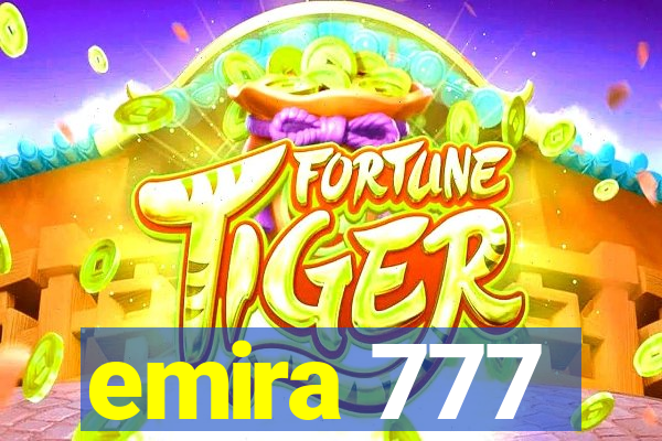 emira 777